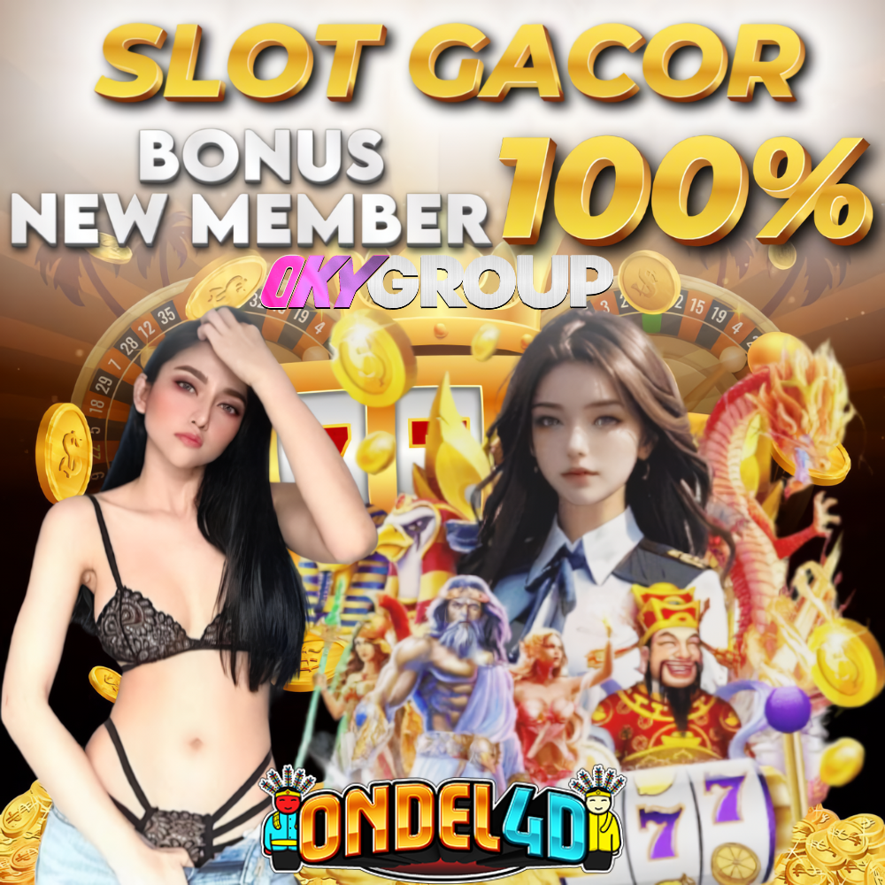 SLOT ONDEL4D: Slot Gacor dengan Bonus New Member 100%
